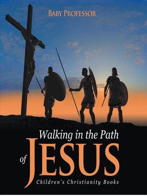 cover image of Walking in the Path of Jesus--Children's Christianity Books